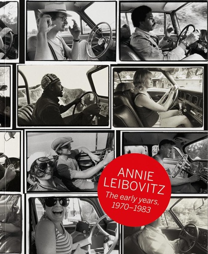 ANNIE LEIBOVITZ. THE EARLY YEARS 1970 - 1983