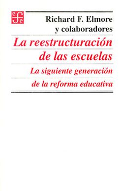 REESTRUCTURACION DE LAS ESCUELAS, LA