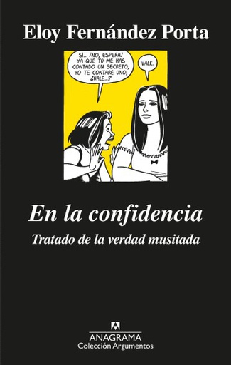 EN LA CONFIDENCIA. TRATADO DE LA VERDAD INUSITADA