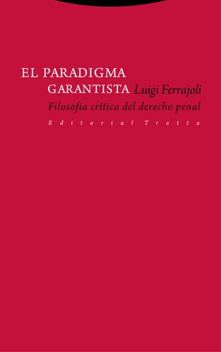 PARADIGMA GARANTISTA, EL