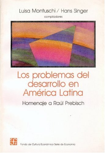 PROBLEMAS DEL DESARROLLO EN AMERICA LATINA, LOS