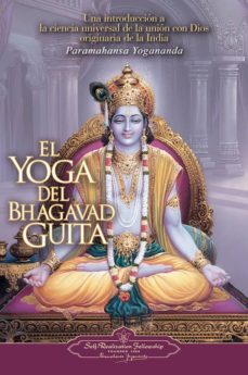 YOGA DE BHAGAVAD GUITA, EL