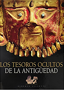 TESOROS OCULTOS DE LA ANTIGÜEDAD, LOS