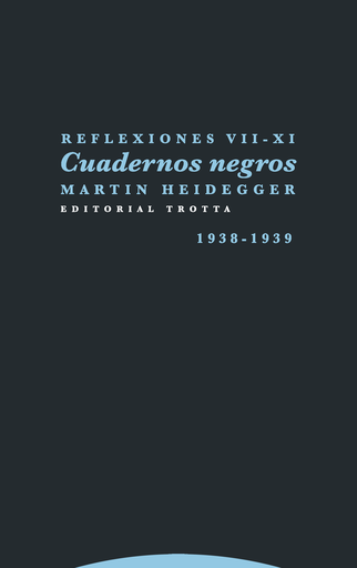 CUADERNOS NEGROS (1938-39) REFLEXIONES VII-XI